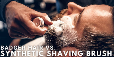 Badger Hair Vs. Synthetic Shaving Brush