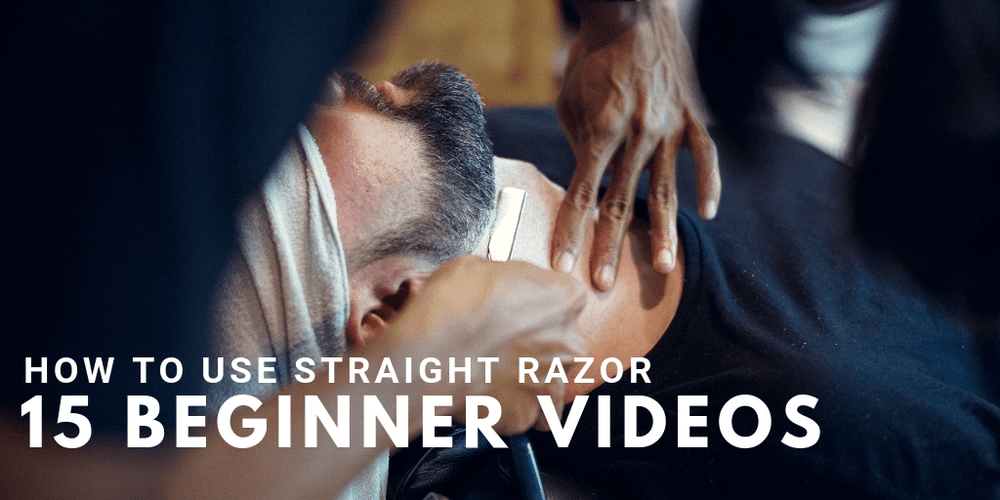 How To Use Straight Razor 15 Beginner Videos – Naked Armor Razors
