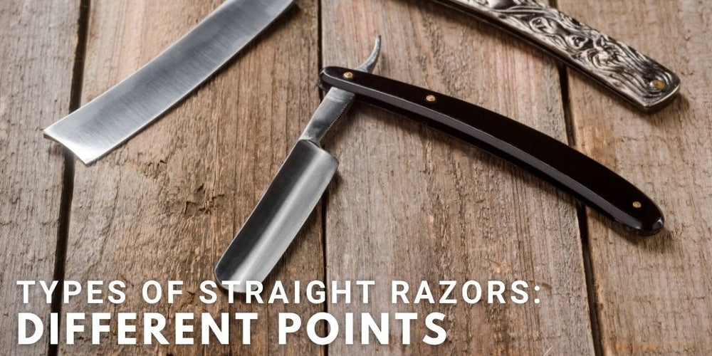 Types of Straight Razors: Different Points | Naked Armor – Naked Armor ...