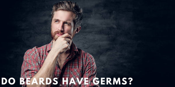 Do Beards Have Germs?