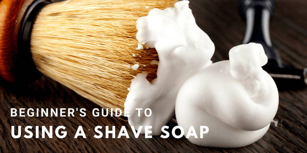 Beginner's Guide to Using a Shave Soap
