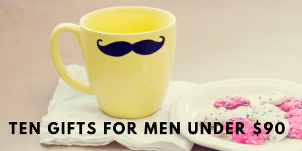 Ten Gifts For Men Under $90