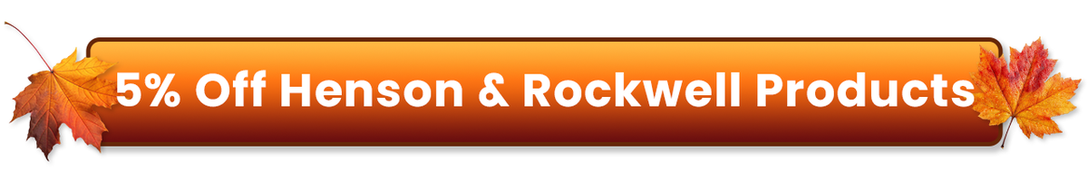 5% Off Henson and Rockwell Products