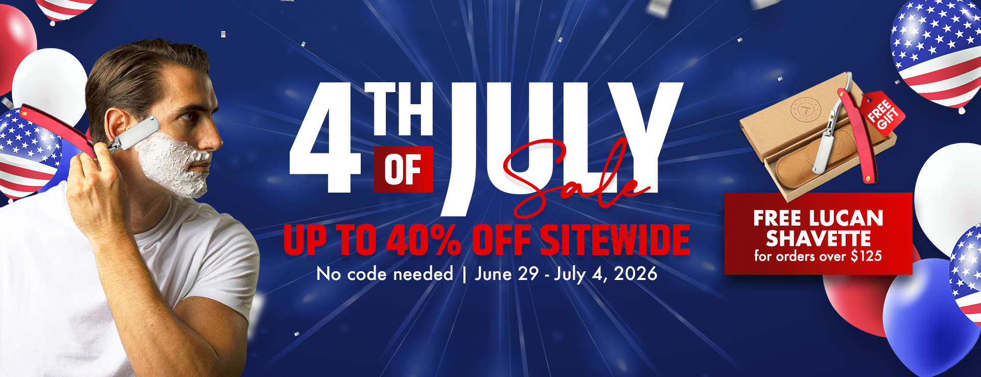 Naked Armor 4th of July Sale desktop banner featuring a man shaving with the free red Lucan Shavette, and a 40% off sitewide discount.