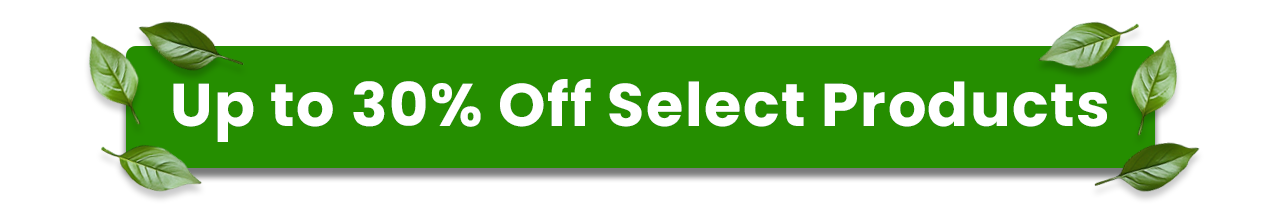 Up to 30% Off Select Products
