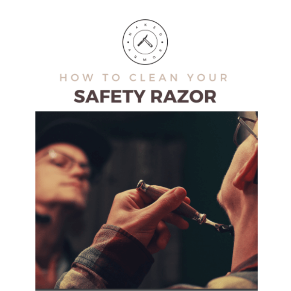  How To Clean Your Safety Razor by Naked Armor sold by Naked Armor Razors