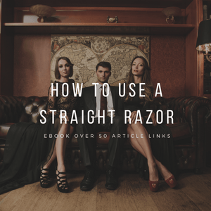  How To Use A Straight Razor by Naked Armor sold by Naked Armor Razors