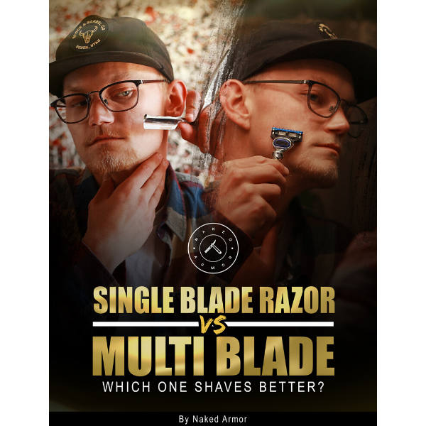 Single Blade Razor Vs Multi Blade Which One Shaves Better FREE PDF
