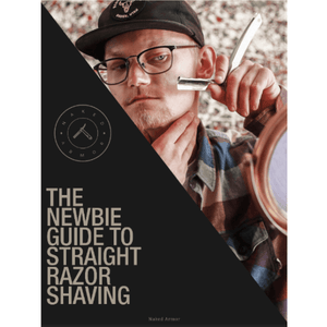  The Newbie Guide To Straight Razor Shaving by Naked Armor sold by Naked Armor Razors